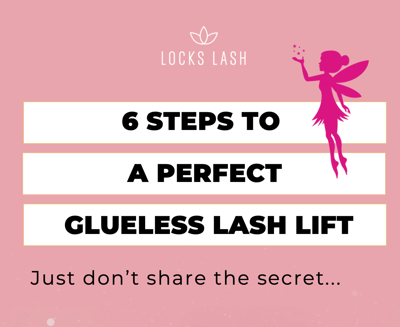 Pixie Dust Glueless Lash Lift Guide