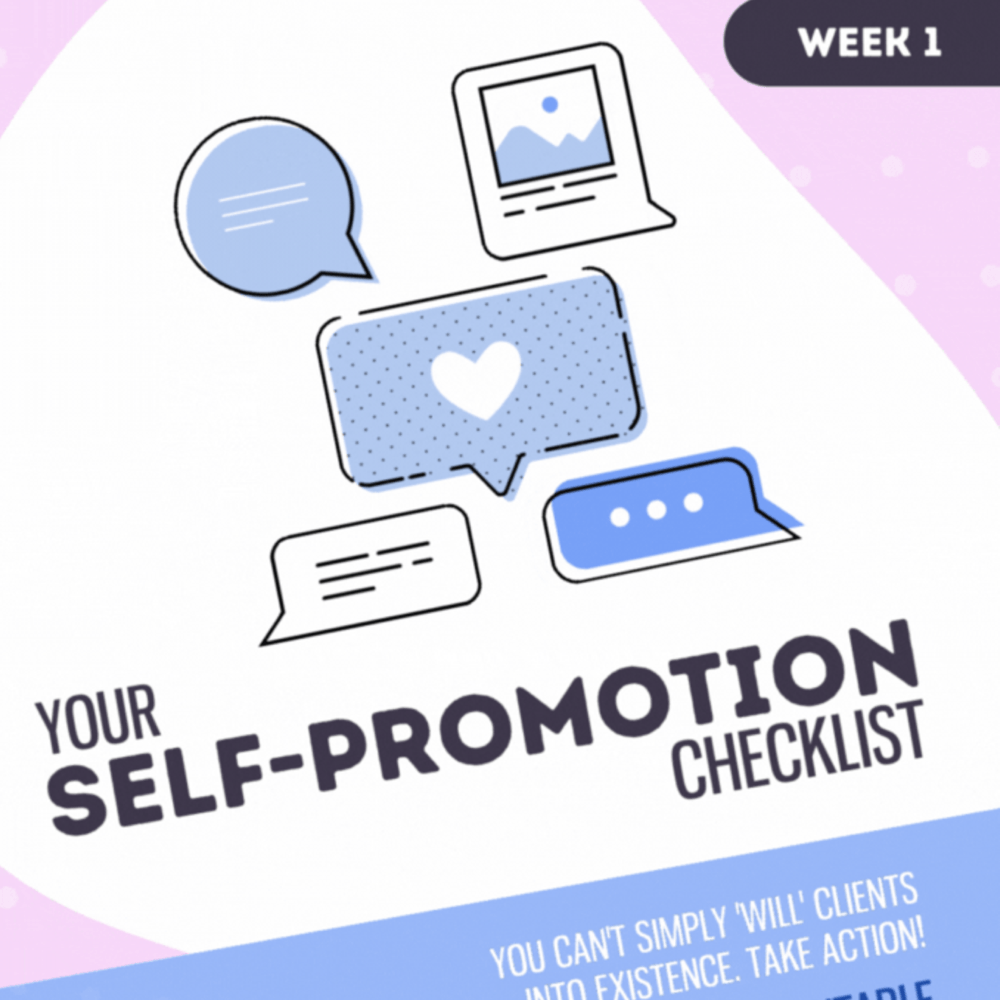 Downloadable 'Self-Promotion Checklist' Week 1