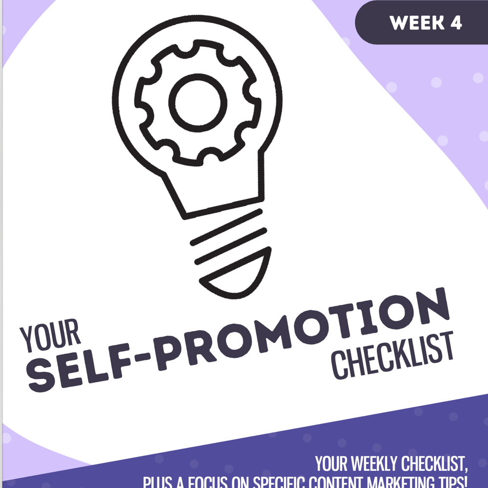 Downloadable 'Self-Promotion Checklist' Week 4