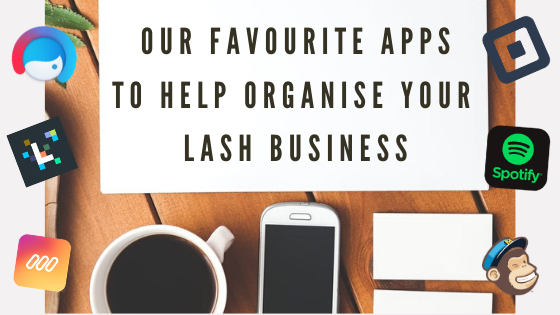 #79 - OUR TOP APPS TO HELP YOUR LASH BUSINESS