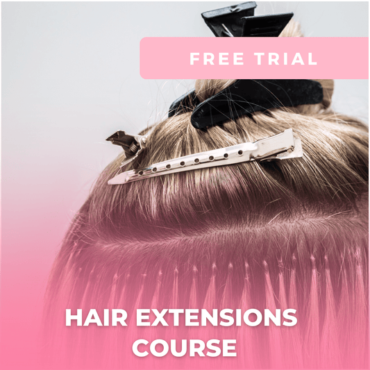 FREE Trial  - Hair Extensions Course