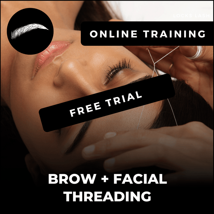 Try Before You Buy For FREE - BROW & FACIAL THREADING COURSE