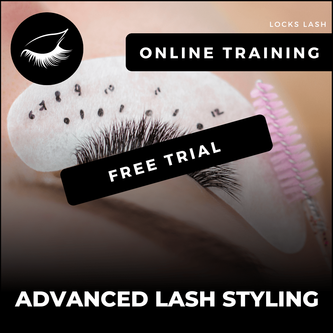 Try Before You Buy For FREE - ADVANCED LASH STYLING COURSE
