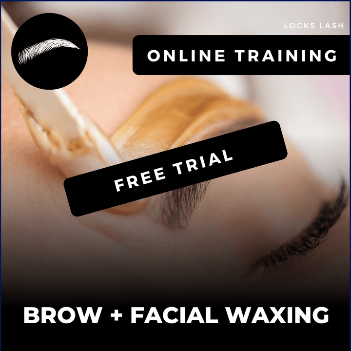 Try Before You Buy For FREE - BROW AND FACIAL WAXING COURSE