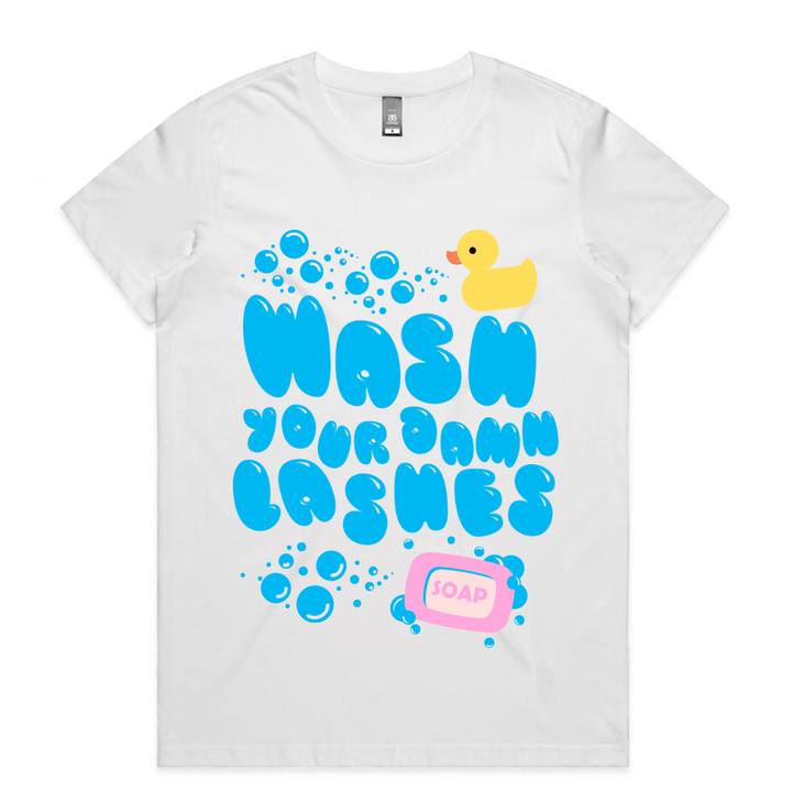 'Wash Your Damn Lashes' | Cotton T-Shirt