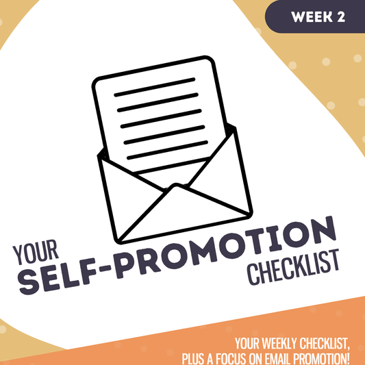 Downloadable 'Self-Promotion Checklist' Week 2